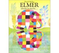 Elmer encore et encore - Elmer again - David McKee - Ecole Des Loisirs - broché - album jeunesse