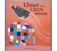 elmer et le gros oiseau