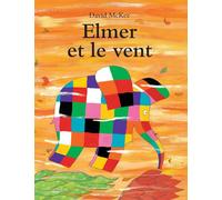 Elmer et le vent - Elmer and the Wind - David McKee - Ecole Des Loisirs - broché - album jeunesse