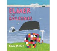 Elmer et les baleines - David McKee - Kaleidoscope - cartonné - Album jeunesse dès 3 ans