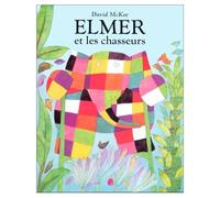 Elmer Et Les Chasseurs