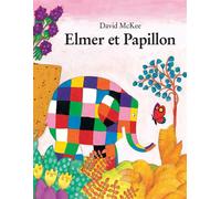 Elmer et Papillon - David McKee - Ecole Des Loisirs - broché - album jeunesse