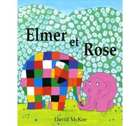 elmer et rose
