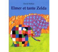 Elmer et tante Zelda