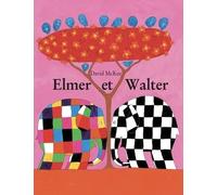 Elmer Et Walter