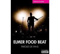 Elmer Food Beat - Bonnes Nouvelles