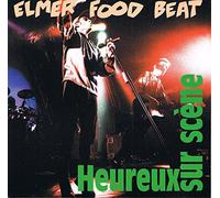 Elmer Food Beat - Heureux Sur Scène