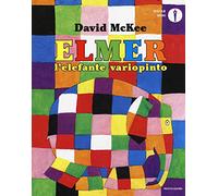 Elmer, l'elefante variopinto. Ediz. a colori
