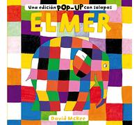 Elmer. Libro Pop-Up - Elmer. Una edición pop-up con solapas