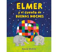 Elmer. Un cuento - Elmer y el cuento de buenas noches