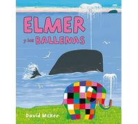 Elmer. Un cuento - Elmer y las ballenas