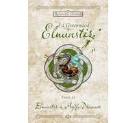 Elminster, T2 : Elminster à Myth Drannor