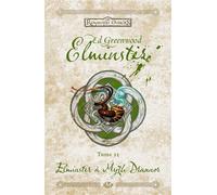 Elminster, T2 : Elminster à Myth Drannor