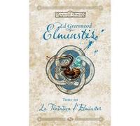 Elminster, T3 : La Tentation d'Elminster Ed Greenwood (Illustration)