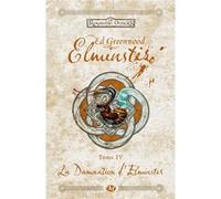 Elminster, T4 : La Damnation d'Elminster Ed Greenwood (Illustration)