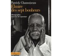 Elmire des sept bonheurs: Confidences d'un vieux travailleur de la distillerie Saint-Étienne