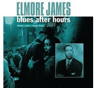 ELMORE JAMES - BLUES AFTER HOURS (2017) VINYL LP NEUF