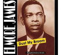 Elmore James - Dust My Broom [Import]