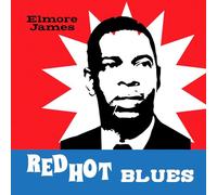 Elmore James - Red Hot Blues