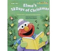 Elmo's 12 Days of Christmas, Jellybean Books(Tm). Children's Television Workshop, Jim Henson, Sarah Albee (Auteur)