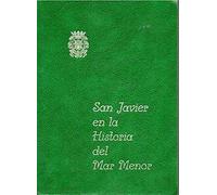 ELMUNICIPIO DE SAN JAVIER EN LA HISTORIA DE MAR MENOR Y DE SU RIBERA