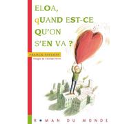 Eloa, quand est-ce qu'on s'en va ?