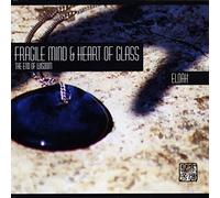 Eloah - Eloah - Fragile Mind & Heart Of Glass