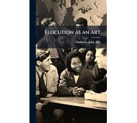 Elocution as an Art