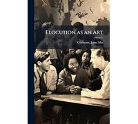 Elocution as an Art