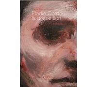 Elodie Cordou, la disparition - Pierre Autin-Grenier - Du Chemin De Fer Eds - broché - Roman