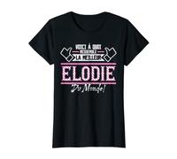 Elodie | Voici á quoi ressemble la meilleur Elodie du monde T-Shirt