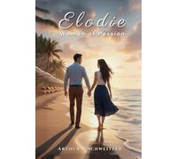Elodie: Woman of Passion