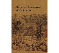 Éloge de la cabane et du jardin - Hervé Collet - Moundarren - broché - Poésie