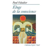 Éloge de la conscience - Paul Valadier - Seuil - broché - Livre