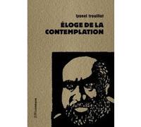 Eloge de la contemplation Lyonel Trouillot (Auteur)
