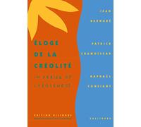 Éloge de la Créolité/In praise of Creoleness