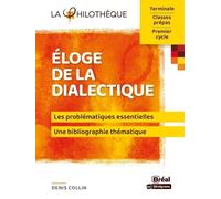 Eloge De La Dialectique