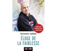 Eloge de la faiblesse