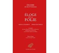 Éloge de la folie Erasme, Erasmus (Auteur), Jean-Christophe Saladin (Traduction)