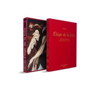 Eloge de la folie illustré par les peintres de la Renaissance du nord - Érasme - Selliers Diane De - relié - Beau livre