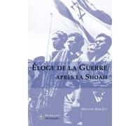 Éloge de la guerre après la Shoah - Michaël Bar-Zvi - Hermann - broché - Essai