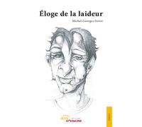 Eloge de la laideur - G. Ferrer Michel - Jets D'encre - broché - Essai