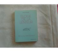 Éloge de la lenteur : Et si nous ralentissions ?