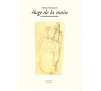Eloge de la Main - Henri Focillon - Waknine Marguerite - broché - Essai