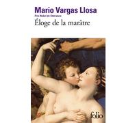 Mario Vargas Llosa – Éloge de la marâtre – Roman – Poche