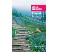 Éloge de la marche - Leslie Stephen - Rivages - Poche - Récit
