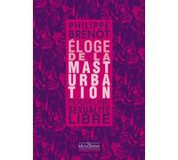 Eloge de la masturbation