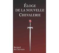 Éloge de la Nouvelle Chevalerie