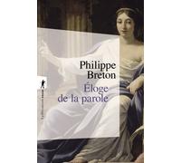 Éloge de la parole - Philippe Breton - La découverte - Poche - Etude