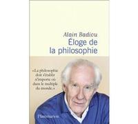 Alain Badiou – Éloge de la philosophie – Broché – Flammarion